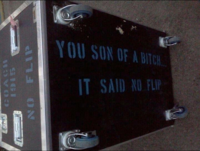 Box bottom - You son of bitch It said no flip 