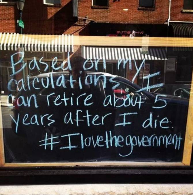 I can retire about 5 years after I die