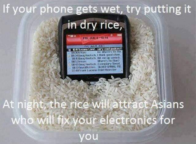 If your phone gets wet, try putting it in dry rice..
