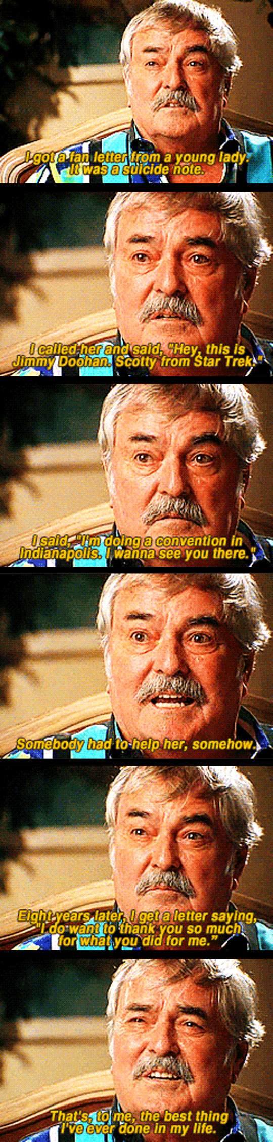Jimmy Doohan (Scotty) - Best thing I done in my life.