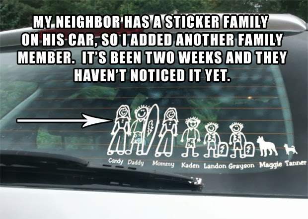 My neighbour has a sticker family on his car, so I added another family member 