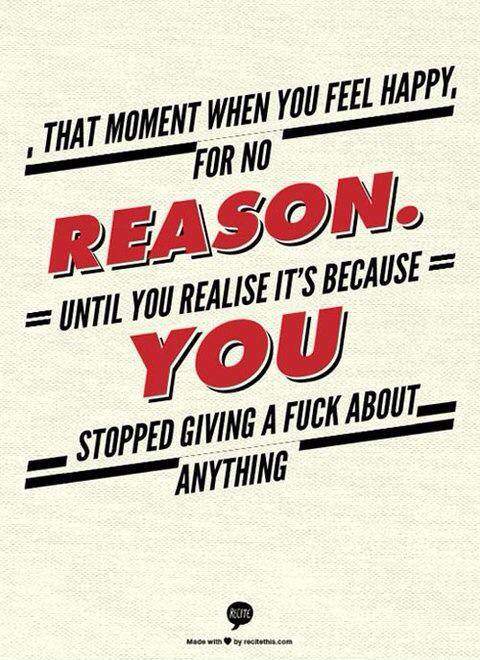 That moment when you feel happy, for no reason.