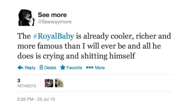The #RoyalBaby is already cooler, richer and more famous than I...