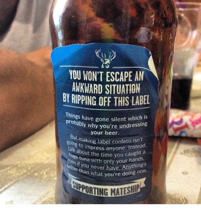 You won't escape an awkward situation by ripping off this label
