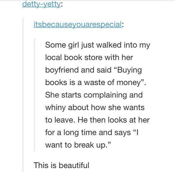 Your girlfriend does not like books? Break up with here.