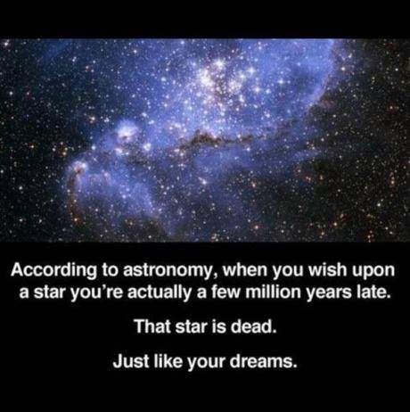 You're late when you wish upon a star!