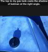 The top to my gas tank casts the shadow of batman at the right angle.