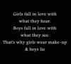 Girls fall in love with what they hear...